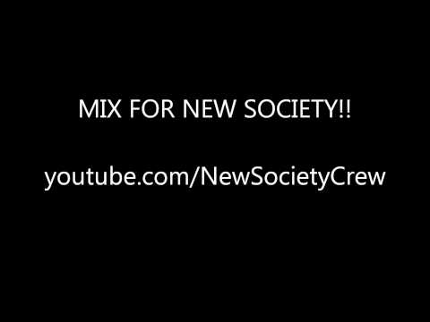 Mix For New Society (Jerkworld - Yung Incredible)
