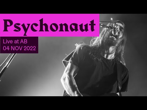 Psychonaut Live at AB - Ancienne Belgique