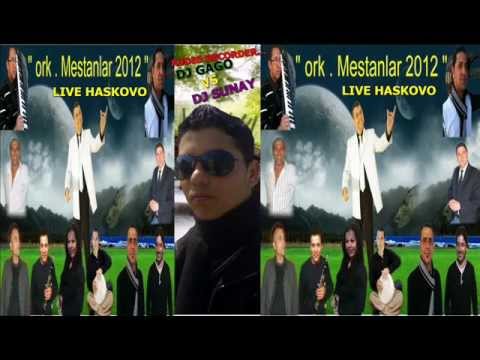 ork mestanlar 2012 live haskovo adiguzel,agam dj gago dj sunay