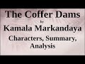 The Coffer Dams By Kamala Markandaya Characters Summary Analysis