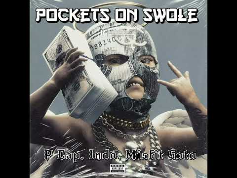 P-Cap | Indo | Misfit Soto / Pockets On Swole