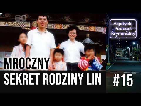 Kiedy sukces jest przekleństwem - sprawa rodziny Lin