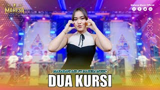 Download lagu MAHARANI ASP - DUA KURSI I Mahesa Music mp3