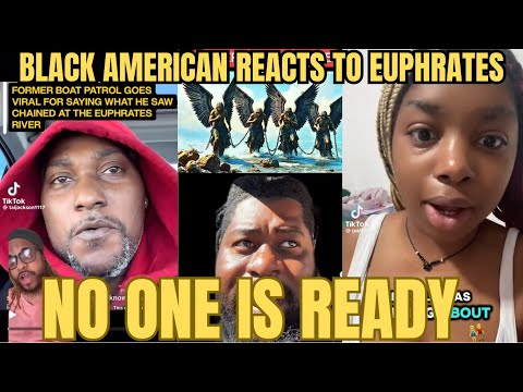 Black Americans React to the Euphrates River Drying Up | Biblical Prophecy unfolding 