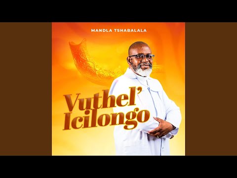 Vuthel'icilongo (feat. Benjamin Dube)