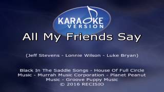 Luke Bryan All My Friends SayVideo Karaoke MP4