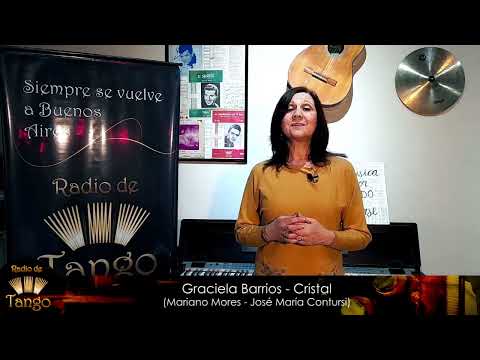 Graciela Barrios - Cristal (Mariano Mores - José María Contursi)