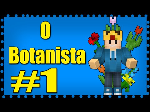 Que a Mágia comece[EP01]Minecraft O Botanico[HQM]1.7.10