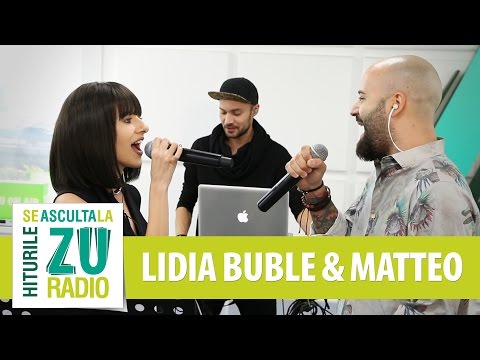 Lidia Buble feat. Matteo - Mi-e bine (Live la Radio ZU)
