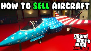 How to Sell Any Aircraft in GTA 5 Online 2023