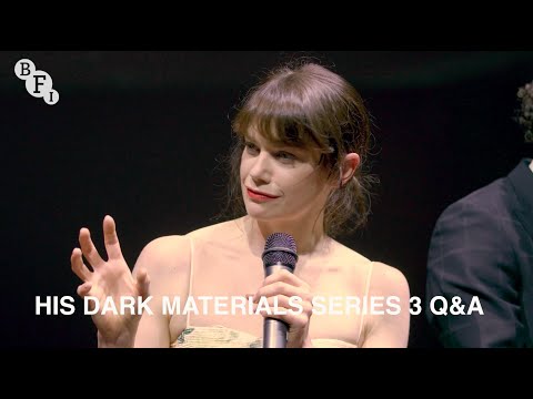 afbeelding His Dark Materials cast and crew on series 3 of Philip Pullman's epic adventure | BFI Q&A