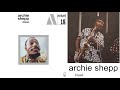 Archie Shepp - My Angel