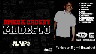 Omega Crosby - Modesto (Full Mixtape)