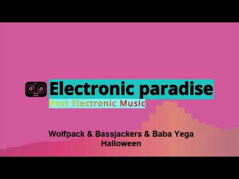 Wolfpack & Bassjackers & Baba Yega - Halloween
