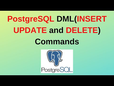 8. PostgreSQL DML Statements with examples | PostgreSQL Update insert insert commands | 2024 update