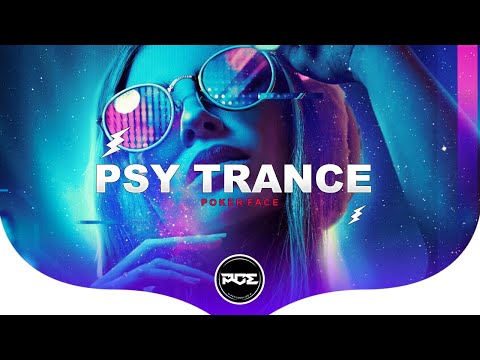 PSYTRANCE ● Lady Gaga - Poker Face (Kauffman & Eric Remix)