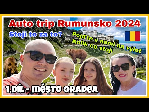 Auto trip Rumunsko 2024 1.díl - Ceny dálnic, hranice a návštěva města Oradea