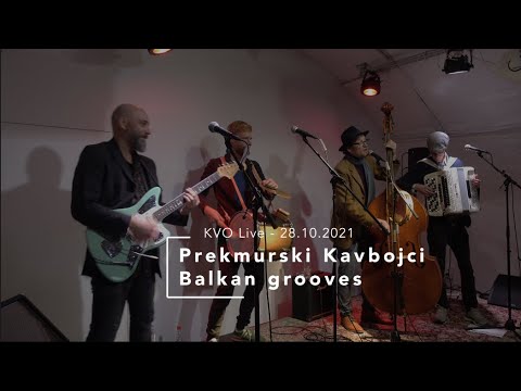 KVO Live - Prekmurski Kavbojci - Balkan grooves