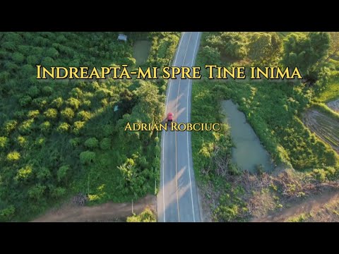 Îndreaptă-mi spre Tine inima @muzicacrestina #cantare