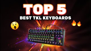 ✅Top 5 Best TKL Gaming Keyboards of 2026 | Best TKL Gaming Keyboards Reviewed!