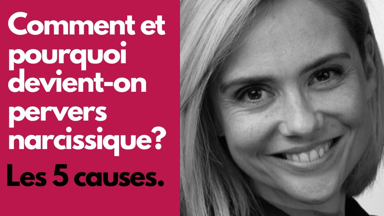 Perversion narcissique: 5 causes de son développement.