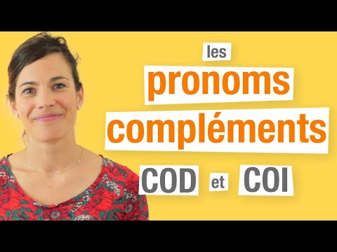 Les pronoms compléments d'objet direct et indirect en français (COD et COI)
