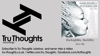 Harleighblu,  Starkiller - Save Me