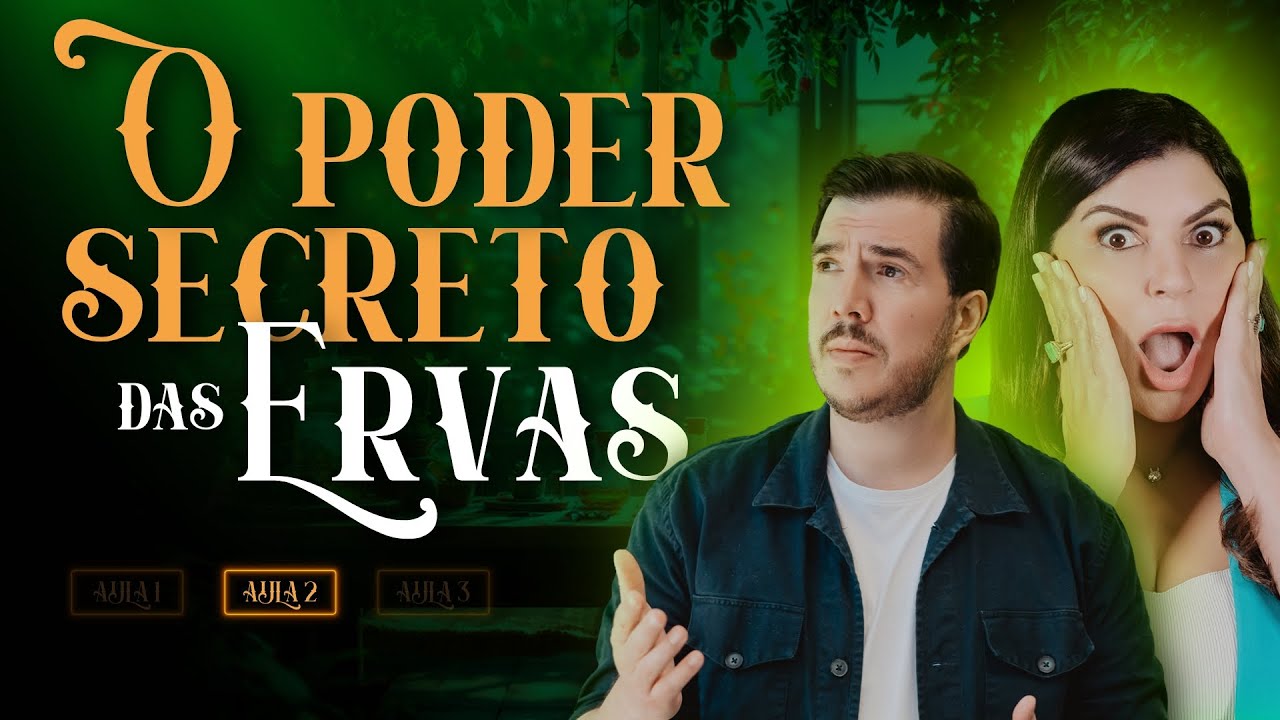 O poder Secreto das Ervas  | Semana do Poder Oculto #02