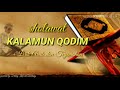 SHOLAWAT KALAMUN QODIM LENGKAP DENGAN LIRIK ARAB DAN TERJEMAHAN