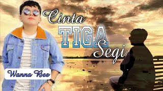 Download lagu Cinta Segitiga (cover) Wanna Bee || Wanna Annisyah Purba mp3