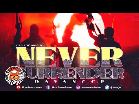 Davancce, Damage Musiq - Never Surrender - November 2020
