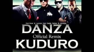 Danza Kuduro (Official Remix) - Don Omar Feat. Lucenzo, Daddy Yankee &amp; Arcangel. 2010