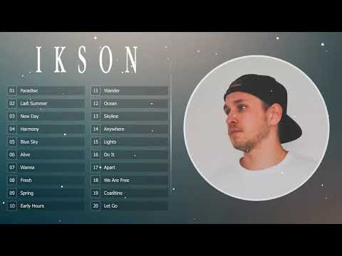 Top 20 Songs of Ikson - Best of Ikson 2020