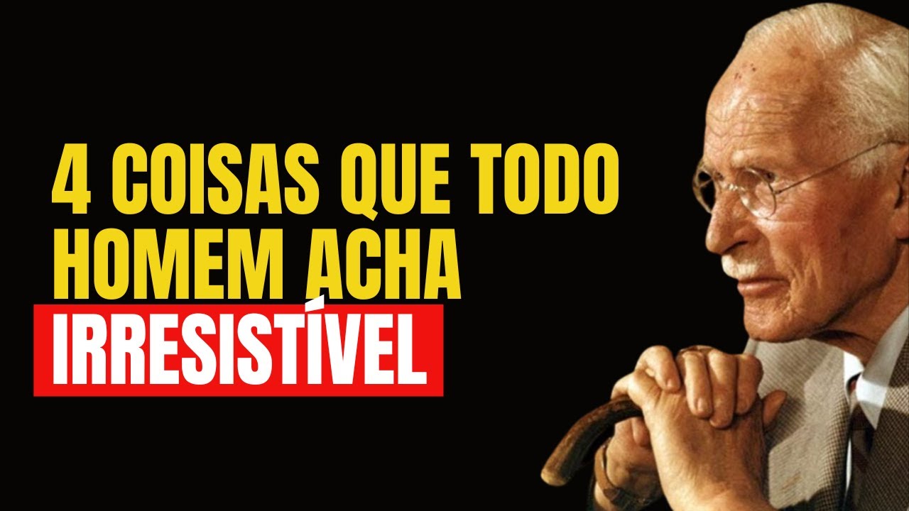 O Que os Homens Procuram em uma Mulher | As 4 Qualidades Mais Atraentes – Carl Jung