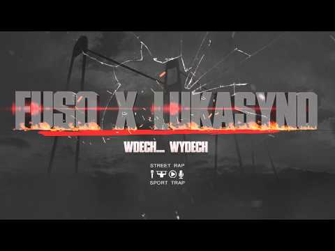 FUSO feat. LUKASYNO - Wdech...wydech prod. FUSO