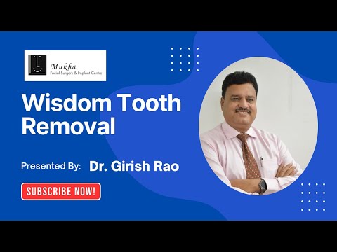 WisdomTeeth A Patient Education Initiative by Mukha Facial Surgery & Dental Implant Center