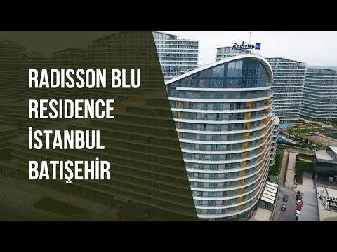 Radisson Blu Residence İstanbul Batışehir Tanıtım Filmi