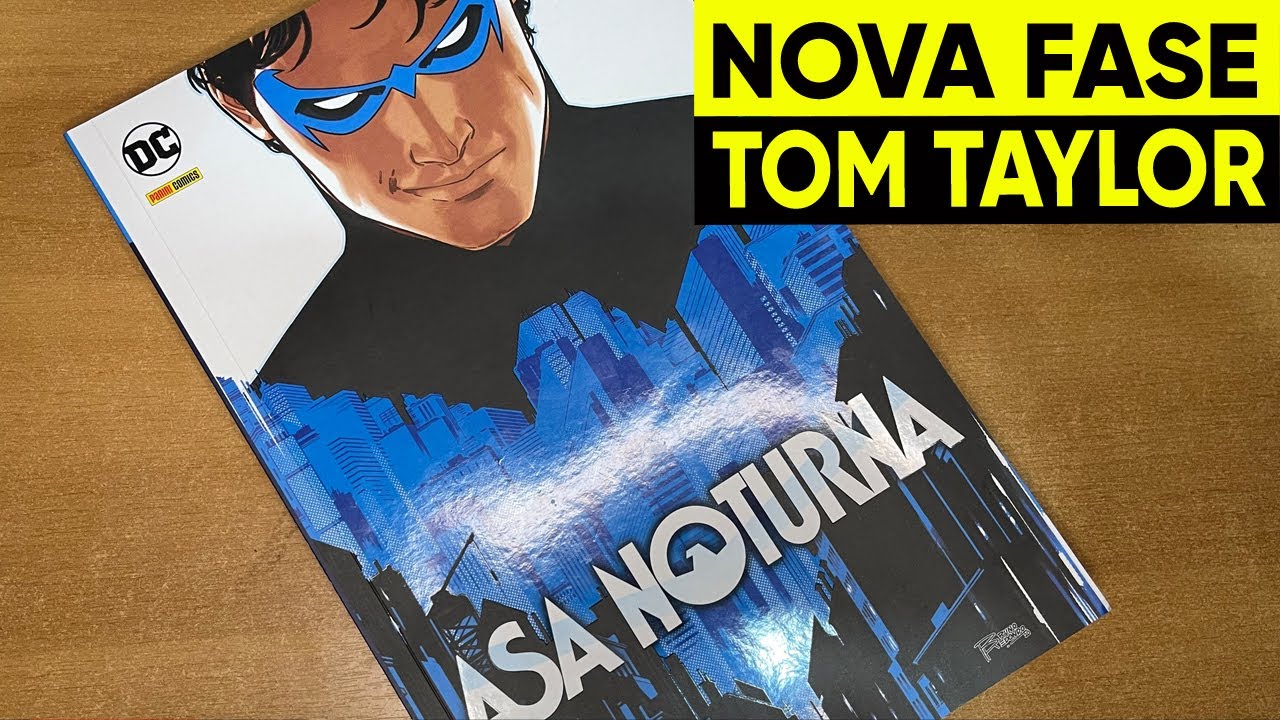ASA NOTURNA 1 - Nova Fase por Tom Taylor - Review Quadrinhos DC Comics