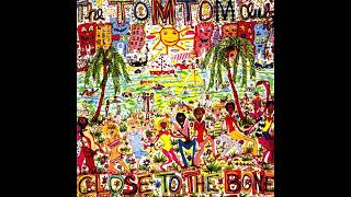 Tom Tom Club | The Man With The 4-Way Hips