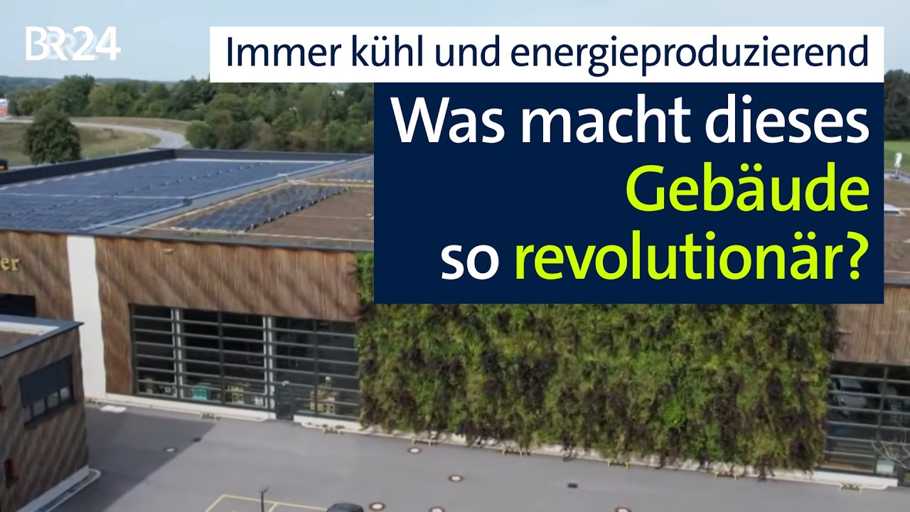 Geheimnis steckt in den Wänden: Gewerbebau ohne Energieverbrauch | Abendschau | BR24