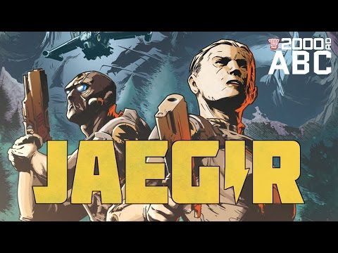 The 2000 AD ABC: Jaegir