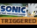 How Sonic 06 TRIGGERS You