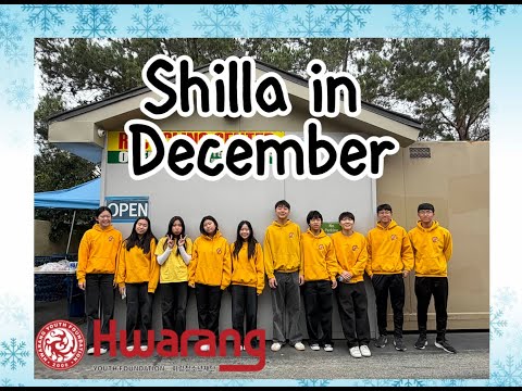 Hwarang Youth Foundation- Shilla in December