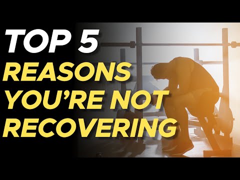 1707: The Top 5 Reasons You Are Not Recovering