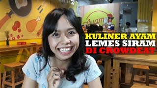 Cicipi Ayam Lemes Siram di Crowdeat Tebet, Katanya Bisa Bikin Mulut Lemes!