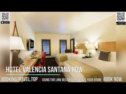 Hotel Valencia Santana Row