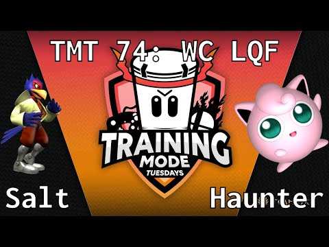TMT 74 - Salt (Falco) vs Haunter (Jigglypuff) - WC LQF [Partial]
