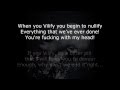 Device - Vilify Lyrics (HD)