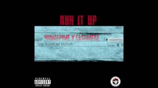 Yunghyme X Ca$hmere - Run It Up (Prod. by ILLUSION X)