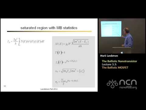 nanoHUB-U Nanoscale Transistors L3.3: The Ballistic Nanotransistor - The Ballistic MOSFET